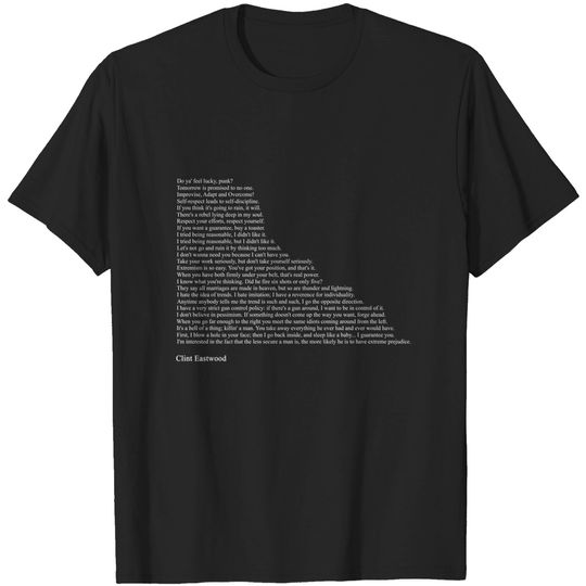 Discover Clint Eastwood Quotes - Clint Eastwood - T-Shirt