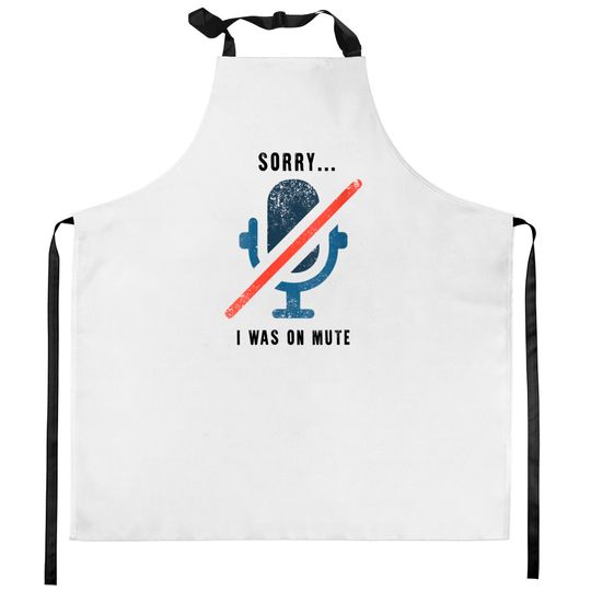 Discover Womens Sorry I Was On Mute Kitchen Aprons Funny Office Kitchen Aprons