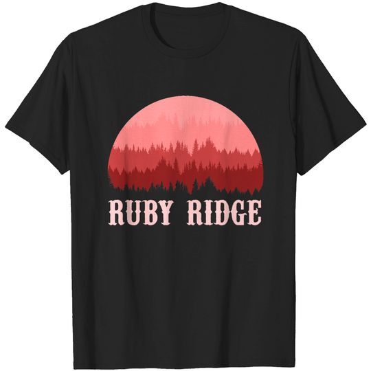 Discover Remember Ruby Ridge Idaho Gift T-Shirt