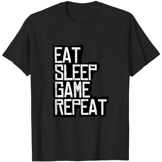 Discover Eat Sleep Game Repeat - Eat Sleep Game Repeat - T-Shirt