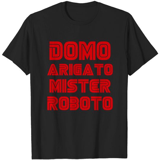 Discover domo arigato mr roboto - Mr Robot - T-Shirt