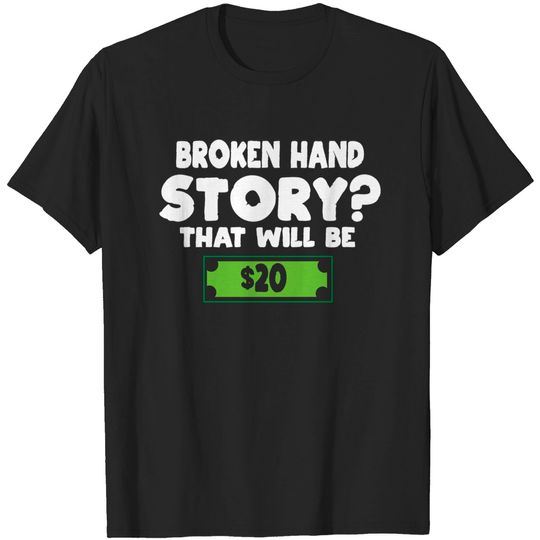 Discover Broken Hand Arm Surgery Gift T-Shirt
