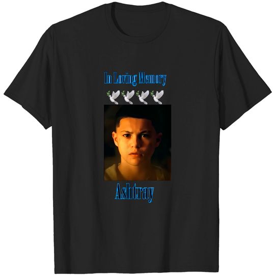 Discover In Loving Memory Ashtray Shirt