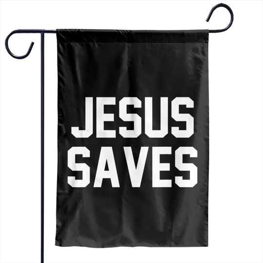 Discover Jesus Saves Christian Faith Trust In God Lord Christ Garden Flags