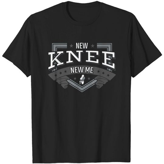 Discover New Knee New Me Joint Replacement Arthroplasty Surgery Gift T-Shirt