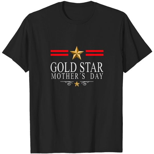 Discover Gold Star Mother's day Woman T-shirt