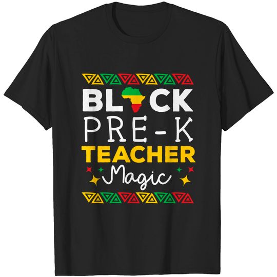 Discover Black Pre-K Teacher Magic Black History Month T-Shirt
