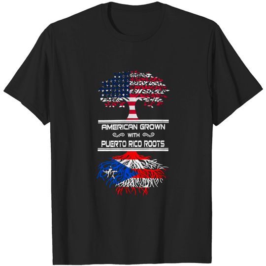 Discover Puerto Rico American Grown with Puerto Rico Roots Shirt