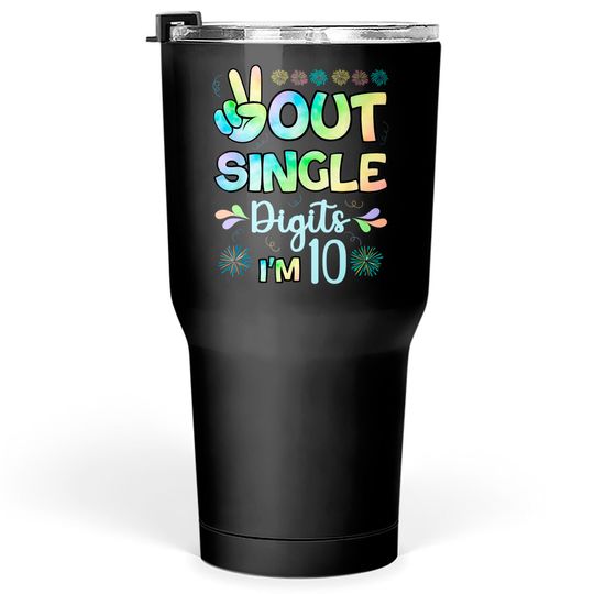 Discover Peace Out Single Digits I'm 10 kids Tumblers 30 oz