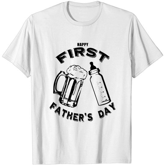 Discover Dad's First Father's Day Beer and Bottle - Fathers Day - T-Shirt