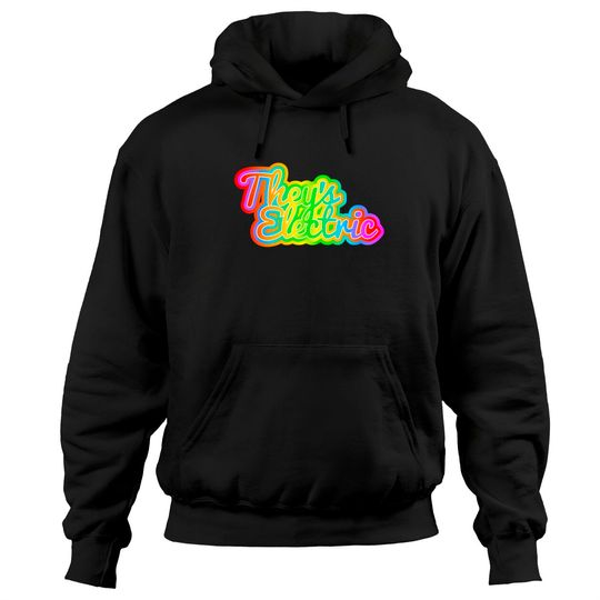 Discover They's Electric - Electric - Hoodies