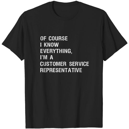 Discover Sarcastic Customer Service Representative Saying T-Shirt
