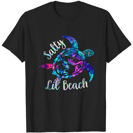 Discover Salty Lil Beach Turtle Summer Life Beach Vibes Sea Turtle T-Shirt