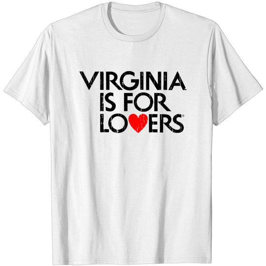 Discover virginia is for lovers - Virginia Is For Lovers - T-Shirt