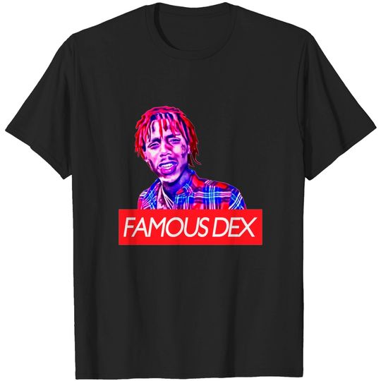 Discover Famous Dex - Famous Dex - T-Shirt