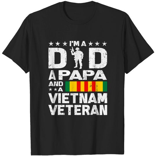 Discover I'm A Dad Papa Vietnam Veteran Fathers Day Dad Grandpa Papa T-Shirt