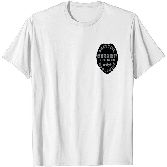 Discover Front and Back Prestige Worldwide Cyber Security Division - Prestige Worldwide - T-Shirt