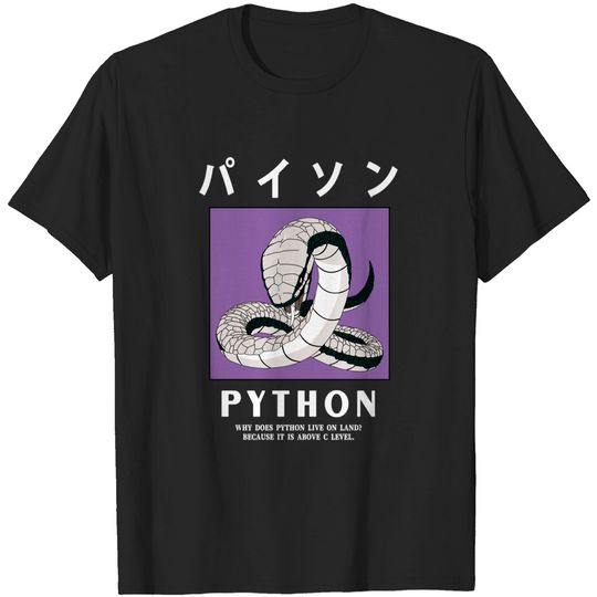 Discover Python Above C Level - Python - T-Shirt