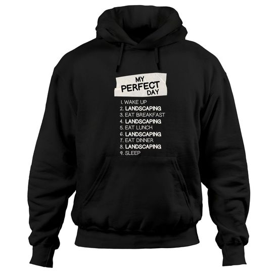 Discover My Perfect Day Landscaping Rest Day Landscaper Day Off Pullover Hoodie