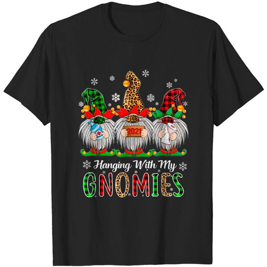 Discover Hanging With My Gnomies Christmas 2021 T-Shirt
