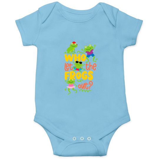Discover Who Let The Frogs Out Pullover Onesies