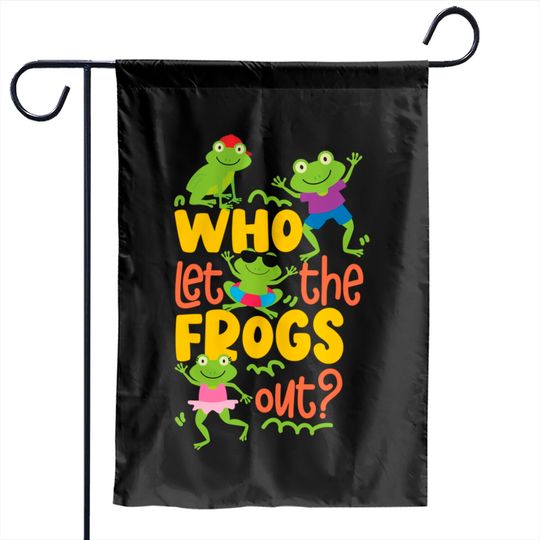 Discover Who Let The Frogs Out Pullover Garden Flags