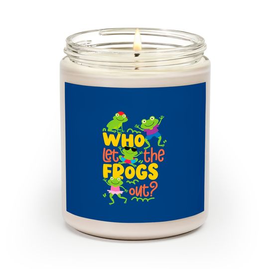 Discover Who Let The Frogs Out Pullover Scented Candles