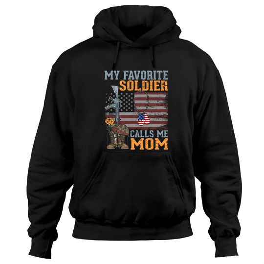 Discover Soldier Drawing Hoodie My Favorite Soldier Calls Me Mom Proud Mother Son Love Mom Pullover