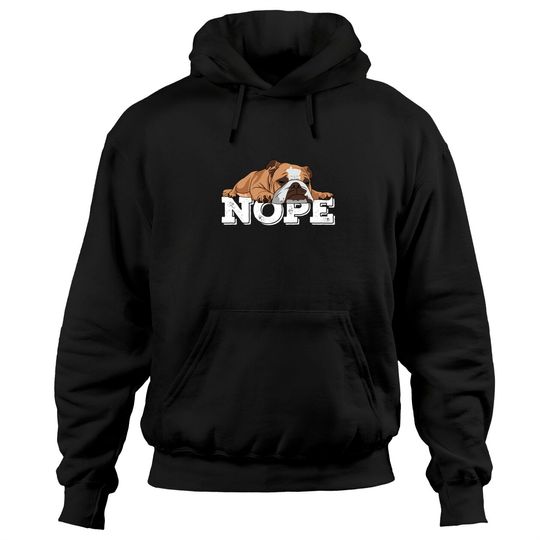 Discover Nope Lazy English Bulldog Dog Lover Gift Pullover Hoodie