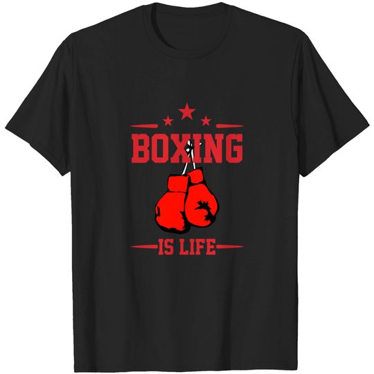 Discover Boxing Is Life - Boxing - T-Shirt
