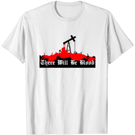 Discover STANDARD OIL - There Will Be Blood - T-Shirt
