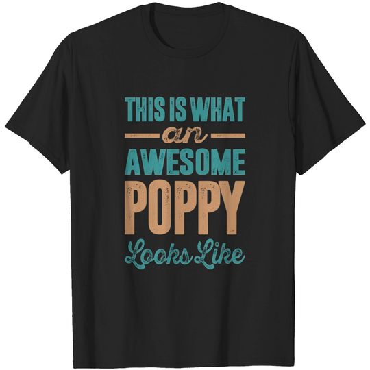 Discover Awesome Poppy - Poppy Gift Idea - T-Shirt