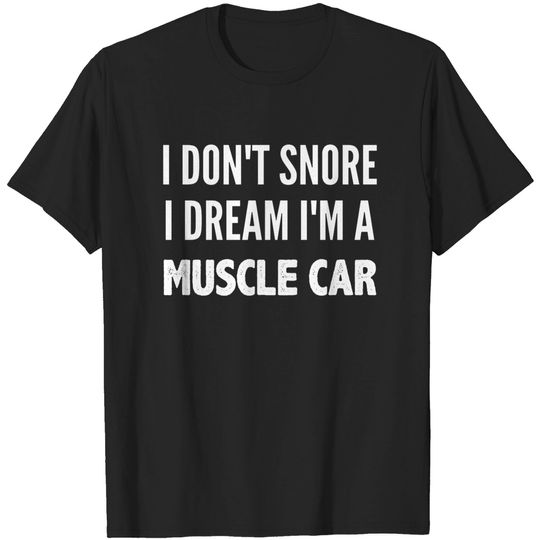 Discover Funny muscle car gift muscle car - Muscle Car - T-Shirt