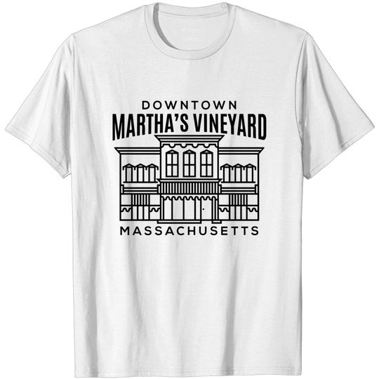 Discover Downtown Martha's Vineyard MA - Marthas Vineyard - T-Shirt