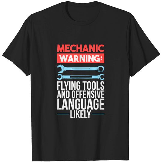Discover Mechanic - Mechanic - T-Shirt