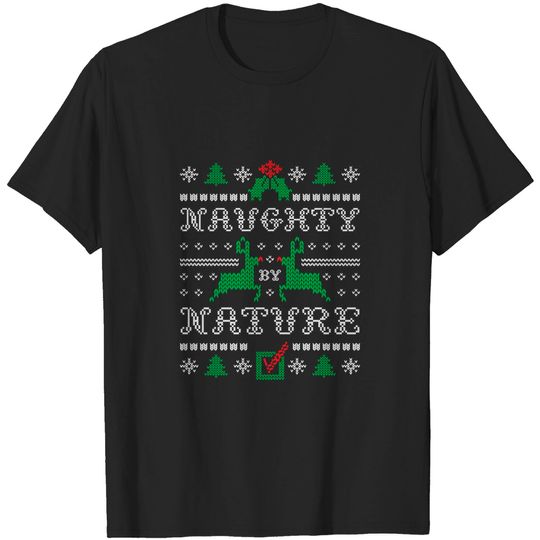 Discover Naughty by Nature Ugly Christmas Sweater - T-Shirt