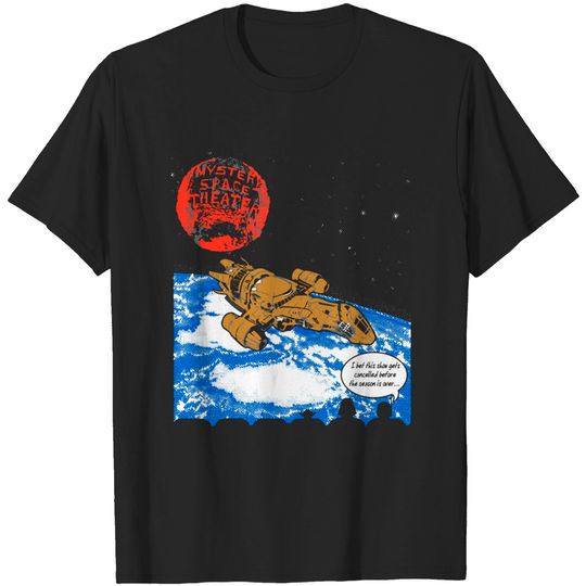 Discover Mystery Space Theater - Mst3k - T-Shirt