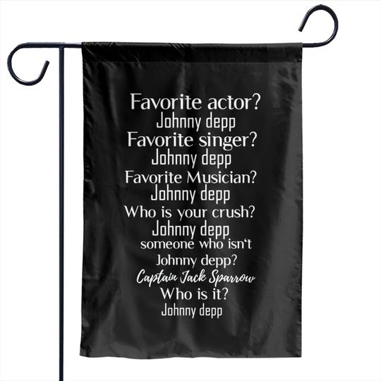 Discover Favorite actor? Johnny depp  Active Garden Flags