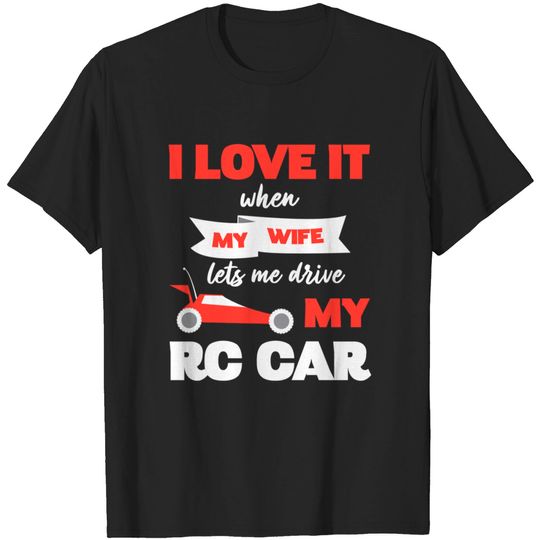 Discover RC Car Lover - Rc Car - T-Shirt