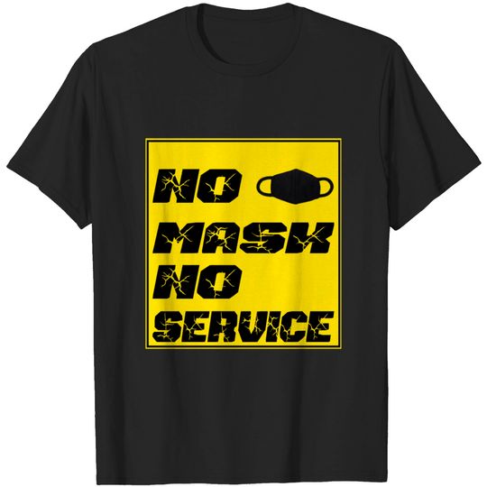 Discover No Mask No Service 2020 T-Shirt