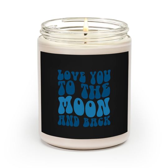 Discover Love You Moon Scented Candles