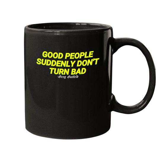 Discover greg gutfeld quotes - Greg Gutfeld - Mugs