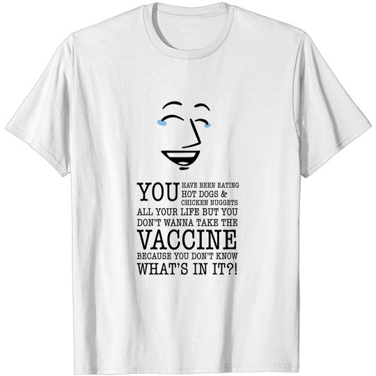 Discover Pro Vaccine - Pro Vaccine - T-Shirt