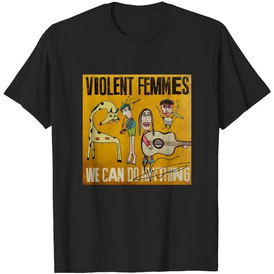 Discover Violent Femmes T-Shirt