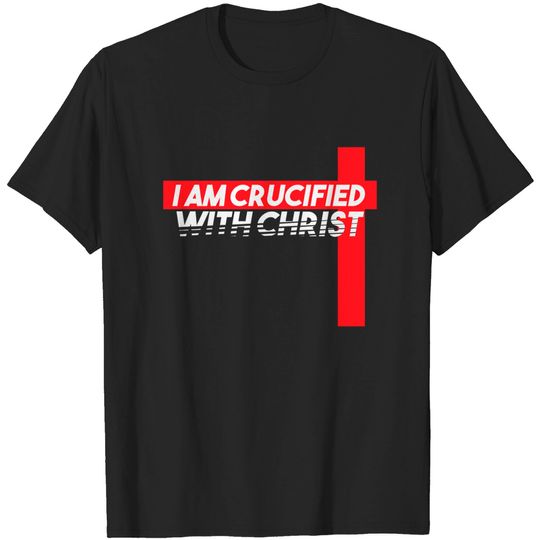 Discover I Am Crucified With Christ - Christian Clothing - T-Shirt