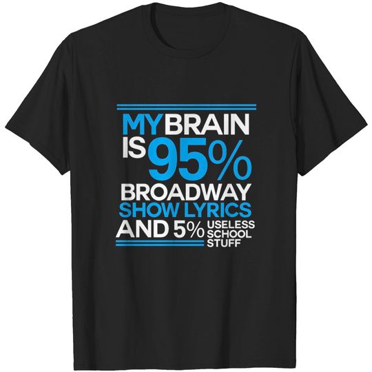Discover Musical Theatre - Broadway Show T-shirt