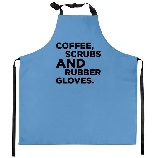Discover Coffee, Scrubs & Rubber Gloves Kitchen Aprons
