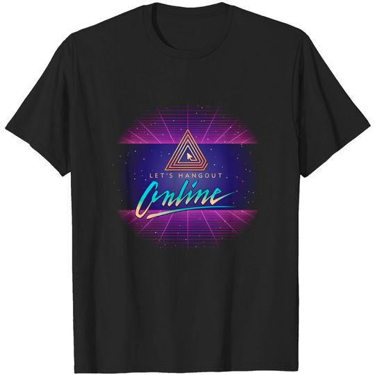 Discover Let's Hangout Online - Online - T-Shirt