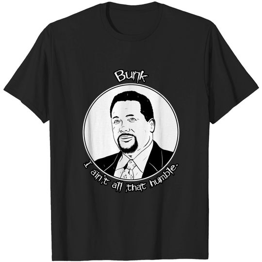 Discover Bunk - The Wire - Bunk - T-Shirt