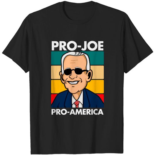 Discover Pro Joe Biden Pro America - Joe Biden - T-Shirt